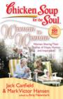 Chicken Soup for the Soul: Woman to Woman : Women Sharing Their Stories of Hope, Humor, and Inspiration - eBook