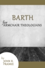 Barth for Armchair Theologians - eBook