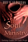 The Soul of Ministry : Forming Leaders for God's People - eBook