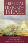 A Biblical History of Israel - eBook