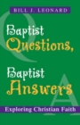 Baptist Questions, Baptist Answers : Exploring Christian Faith - eBook