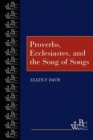 Proverbs, Ecclesiastes, and the Song of Songs - eBook