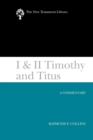 I & II Timothy and Titus (2002) : A Commentary - eBook