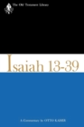 Isaiah 13-39 (1974) : A Commentary - eBook