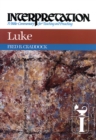 Luke : Interpretation: A Bible Commentary for Teaching and Preaching - eBook
