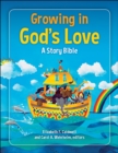 Growing in God's Love : A Story Bible - eBook