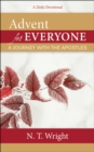 Advent for Everyone: A Journey with the Apostles : A Daily Devotional - eBook