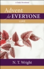 Advent for Everyone: Luke : A Daily Devotional - eBook