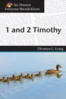 Six Themes in 1 & 2 Timothy Everyone Should Know - eBook