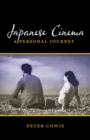 Japanese Cinema : A Personal Journey - Book