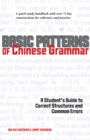 Basic Patterns of Chinese Grammar : A Student's Guide to Correct Structures and Common Errors - eBook