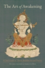 The Art of Awakening : A User's Guide to Tibetan Buddhist Art and Practice - Book