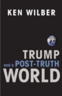 Trump and a Post-Truth World - Book
