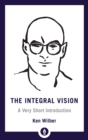 Integral Vision : A Very Short Introduction - Book