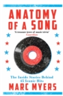 Anatomy of a Song : The Inside Stories Behind 45 Iconic Hits - Book
