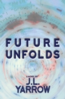 Future Unfolds - Book
