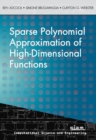 Sparse Polynomial Approximation of High-Dimensional Functions - Book