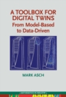 A Toolbox for Digital Twins : From Model-Based to Data-Driven - Book