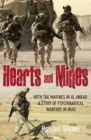 Hearts and Mines : With the Marines in al Anbar: A Story of Psychological Warfare in Iraq - eBook
