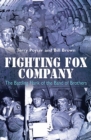 Fighting Fox Company : The Battling Flank of the Band of Brothers - eBook
