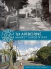 1st Airborne : Market Garden 1944 - Book