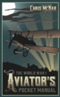 The World War I Aviator's Pocket Manual - eBook