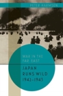 Japan Runs Wild, 1942-1943 - Book
