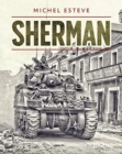 Sherman : The M4 Tank in World War II - Book
