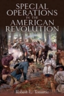 Special Operations in the American Revolution - Book