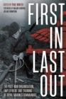 First in Last out : The Post-War Organisation, Employment and Training of Royal Marines Commandos - Book