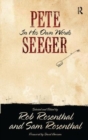 Pete Seeger in His Own Words - Book
