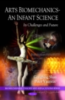Arts Biomechanics - An Infant Science : Its Challenges and Future - eBook