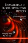 Biomaterials in Blood-Contacting Devices : Complications and Solutions - eBook