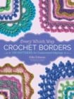 Every Which Way Crochet Borders : 139 Patterns for Customized Edgings - Book