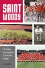 Saint Woody : The History and Fanaticism of Ohio State Football - eBook