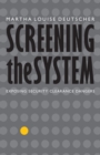 Screening the System : Exposing Security Clearance Dangers - eBook