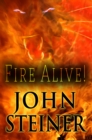 Fire Alive! - eBook