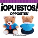 Opuestos! : Opposites! - eBook