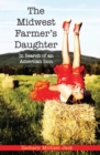 The Midwest Farmer's Daughter : In Search of an American Icon - eBook