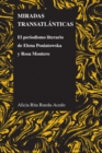 Miradas transatlanticas : El periodismo literario de Elena Poniatowska y Rosa Montero - eBook