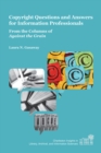 Copyright Questions and Answers for Information Professionals : From the Columns of Against the Grain - eBook
