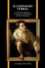 Ilusionismo verbal en Elogio de la madrastra y Los cuadernos de don Rigoberto de Mario Vargas Llosa - eBook
