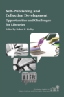 Self-Publishing and Collection Development : Opportunities and Challenges for Libraries - eBook