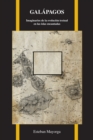 Galapagos : Imaginarios de la evolucion textual en las islas encantadas - eBook