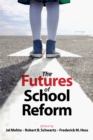 The Futures of School Reform - eBook