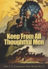 Keep From All Thoughtful Men : How U.S. Economists Won World War II - eBook