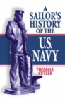 A Sailor's History of the U.S. Navy - eBook