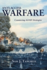 Anti-Access Warfare : Countering A2/AD Strategies - eBook