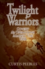 Twilight Warriors : Covert Air Operations Against the USSR - eBook