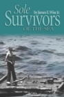 Sole Survivors of the Sea - eBook